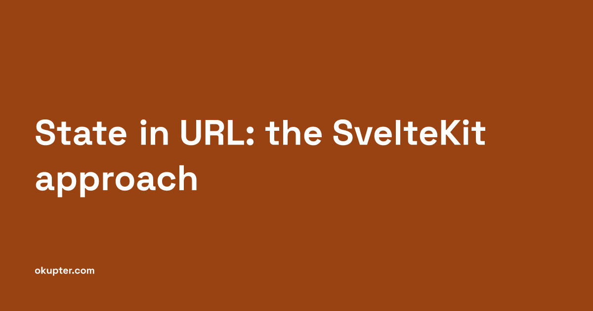 State in URL: the SvelteKit approach